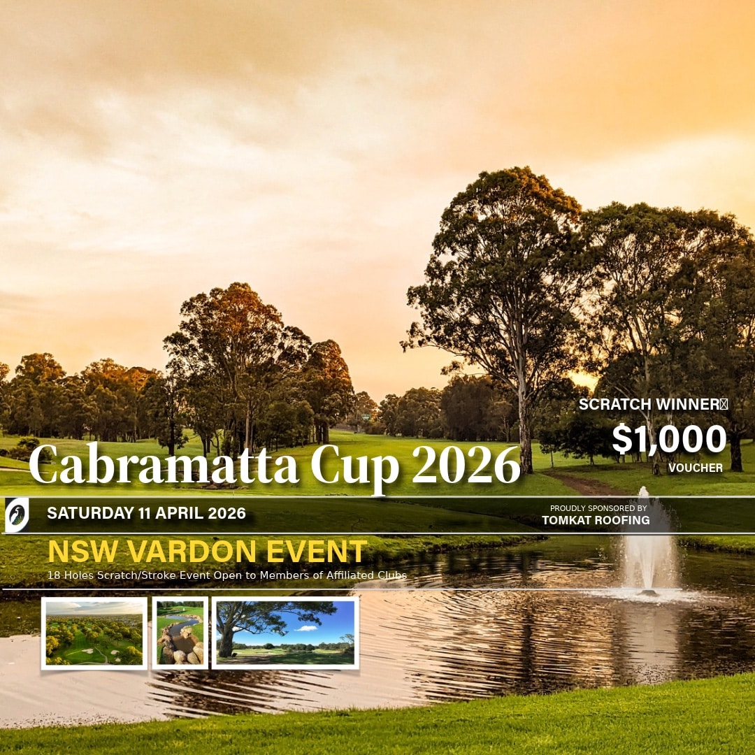 Cabramatta Cup 2026 (Vardon Event) – Registrations now open